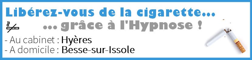 Hypnose Besse-sur-Issole : Arrter de Fumer