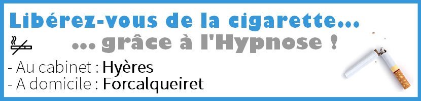 Hypnose Forcalqueiret : Arrter de Fumer