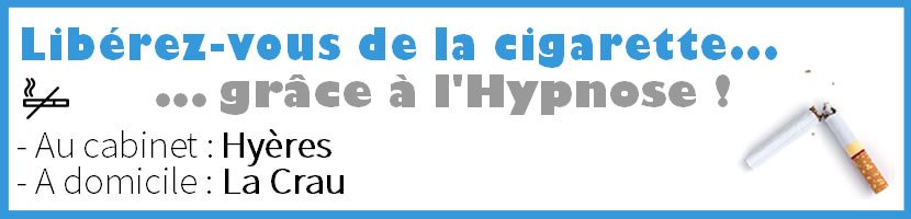 Hypnose La Crau : Arrter de Fumer