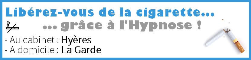 Hypnose La Garde : Arrter de Fumer