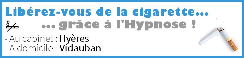 Hypnose Vidauban : Arrêter de Fumer Hypnose Vidauban : Arrêter de Fumer